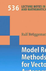 Model Reduction Methods for Vector Autoregressive Processes - Ralf Brüggemann