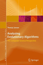 Analyzing Evolutionary Algorithms : The Computer Science Perspective - Thomas Jansen