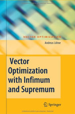 Vector Optimization : Vector Optimization - Andreas LÃ¶hne