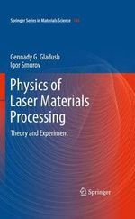 Physics of Laser Materials Processing : Theory and Experiment - Gennady G. Gladush