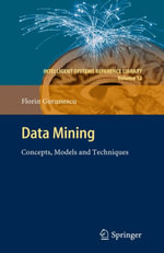Data Mining : Concepts, Models and Techniques - Florin Gorunescu