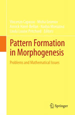 Pattern Formation in Morphogenesis : Problems and Mathematical Issues - Vincenzo Capasso