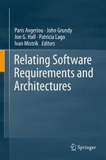 Relating Software Requirements and Architectures - Paris Avgeriou