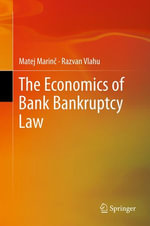 The Economics of Bank Bankruptcy Law - Matej Marin?