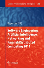 Software Engineering, Artificial Intelligence, Networking and Parallel/Distributed Computing 2011 - Lee Roger