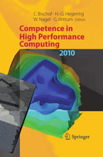 Competence in High Performance Computing 2010 : Proceedings of an International Conference on Competence in High Performance Computing, June 2010, Schloss Schwetzingen, Germany - Christian Bischof