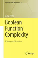 Boolean Function Complexity : Advances and Frontiers - Stasys Jukna
