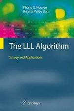 The LLL Algorithm : Survey and Applications - Phong Q. Nguyen