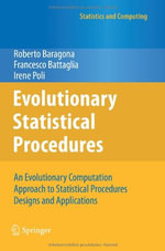 Statistics and Computing : An Evolutionary Computation Approach to Statistical Procedures Designs and Applications - Roberto Baragona