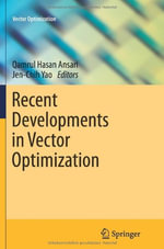 Vector Optimization : Vector Optimization - Qamrul Hasan Ansari