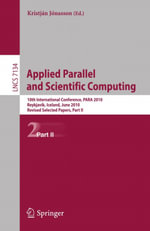 Applied Parallel and Scientific Computing : 10th International Conference, PARA 2010, Reykjavik, Iceland, June 6-9, 2010, Revised Selected Papers, Part II - Kristján Jónasson