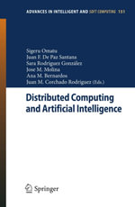 Distributed Computing and Artificial Intelligence : 9th International Conference - Sigeru Omatu