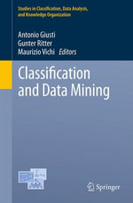Classification and Data Mining : Springer Nature Proceedings excluding Computer Science - Antonio Giusti