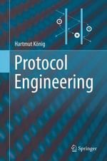 Protocol Engineering : Computer Science (R0) - Hartmut König