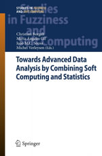 Towards Advanced Data Analysis by Combining Soft Computing and Statistics