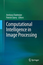 Computational Intelligence in Image Processing : Engineering (R0) - Author