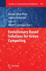 Evolutionary Based Solutions for Green Computing