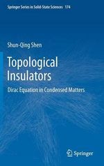 Springer Solid-State Sciences : Dirac Equation in Condensed Matters - Shun-Qing Shen