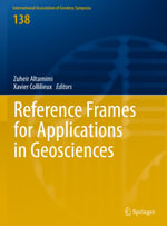Reference Frames for Applications in Geosciences : Springer Nature Proceedings excluding Computer Science - Zuheir Altamimi