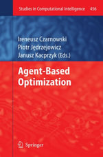 Agent-Based Optimization - Ireneusz Czarnowski