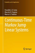 Continuous-Time Markov Jump Linear Systems : Mathematics and Statistics (R0) - Oswal Luiz Valle Costa do