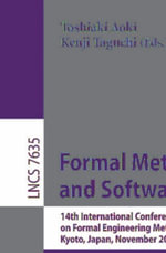 Formal Methods and Software Engineering : 14th International Conference on Formal Engineering Methods, ICFEM 2012, Kyoto, Japan, November 12-16, 2012, Proceedings - Toshiaki Aoki