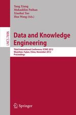 Data and Knowledge Engineering : Third International Conference, ICDKE 2012, Wuyishan, China, November 21-23, 2012, Proceedings - Yang Xiang