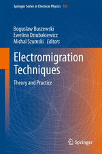 Electromigration Techniques : Theory and Practice - Author