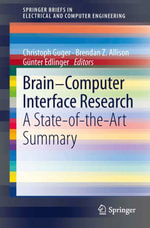 Brain-Computer Interface Research : A State-of-the-Art Summary - Christoph Guger