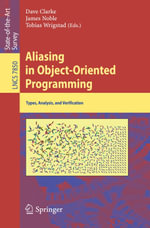 Aliasing in Object-Oriented Programming : Types, Analysis and Verification - Author