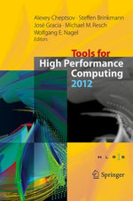 Tools for High Performance Computing 2012 : Springer Nature Proceedings excluding Computer Science - Alexey Cheptsov