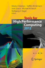 Tools for High Performance Computing 2012 : Springer Nature Proceedings excluding Computer Science - Alexey Cheptsov