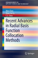 Recent Advances in Radial Basis Function Collocation Methods : SpringerBriefs in Applied Sciences and Technology - Wen Chen