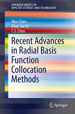 Recent Advances in Radial Basis Function Collocation Methods : SpringerBriefs in Applied Sciences and Technology - Wen Chen