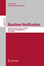 Runtime Verification : 4th International Conference, RV 2013, Rennes, France, September 24-27, 2013, Proceedings - Author