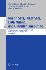 Rough Sets, Fuzzy Sets, Data Mining, and Granular Computing : 14th International Conference, RSFDGrC 2013, Halifax, NS, Canada, October 11-14, 2013. Proceedings
