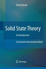Solid State Theory : An Introduction - Ulrich RÃ¶ssler