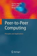 Peer-to-Peer Computing : Principles and Applications - Quang Hieu Vu