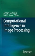 Computational Intelligence in Image Processing - Amitava Chatterjee