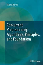 Concurrent Programming : Algorithms, Principles, and Foundations - Michel Raynal