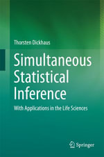 Simultaneous Statistical Inference : With Applications in the Life Sciences - Thorsten Dickhaus