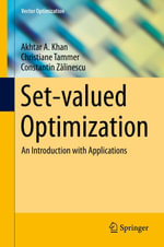 Set-valued Optimization : An Introduction with Applications - Akhtar A. Khan