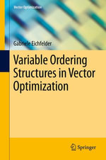 Variable Ordering Structures in Vector Optimization : Mathematics and Statistics (R0) - Gabriele Eichfelder