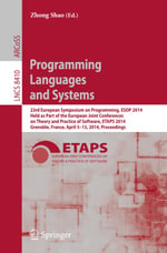 Programming Languages and Systems : 23rd European Symposium on Programming, ESOP 2014, Held as Part of the European Joint Conferences on Theory and Practice of Software, ETAPS 2014, Grenoble, France, April 5-13, 2014, Proceedings