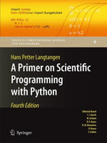 A Primer on Scientific Programming with Python : Mathematics and Statistics (R0) - Hans Petter Langtangen