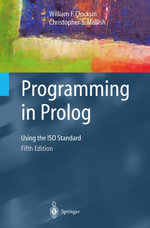 Programming in Prolog : Using the ISO Standard - William F. Clocksin