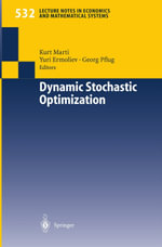Dynamic Stochastic Optimization - Kurt Marti
