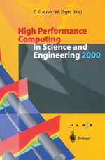 High Performance Computing in Science and Engineering 2000 : Transactions of the High Performance Computing Center Stuttgart (HLRS) 2000 - W. Jager