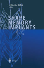Shape Memory Implants : Medicine (R0) - L. Yahia