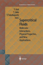 Springer Materials Processing : Molecular Interactions, Physical Properties and New Applications - Y. Arai